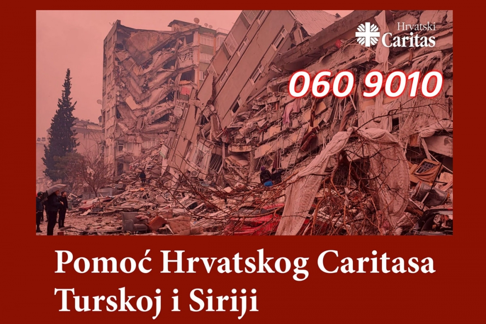 Pomoć u stradalima u potresima Turskoj i Siriji; Donacijski telefon Hrvatskog Caritasa 060 9010