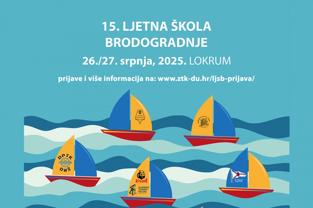Zajednica tehničke kulture županije; 15. Ljetna &scaron;kola brodogradnje 2025 na Lokrumu