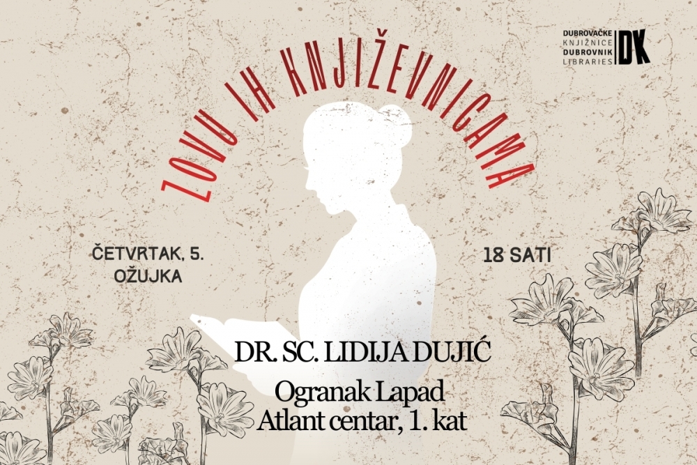 Dubrovačke knjižnice; Predavanje &bdquo;Zovu ih književnicama&ldquo; povodom Međunarodnog dana žena