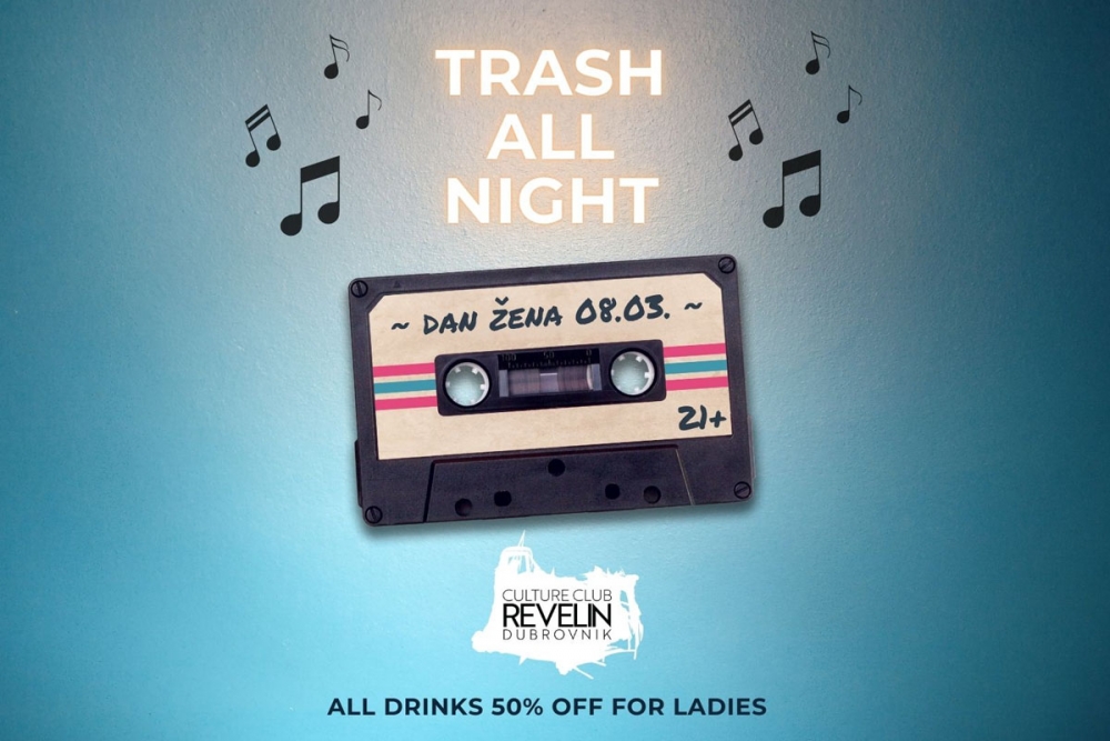 Napokon, prvi pravi Trash! Party na Dan žena u Revelinu, ženama 50% popusta na sva pića