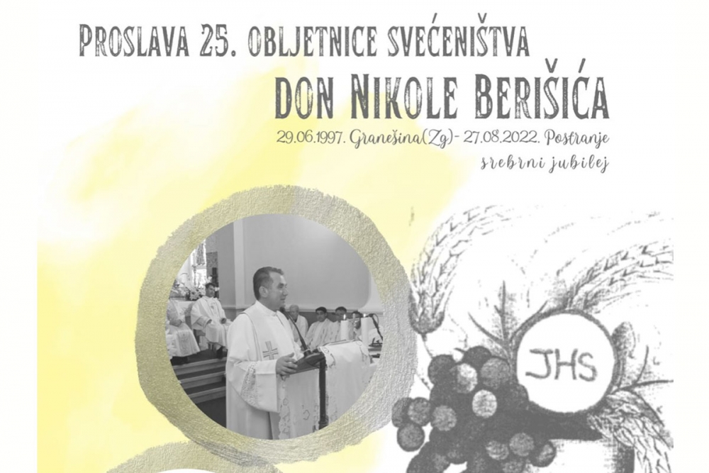 Don Nikola Beri&scaron;ić u subotu 27. kolovoza u crkvi Velike Gospe proslavlja 25. obljetnicu svećeni&scaron;tva